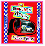 Economic Decline  Police Volvo