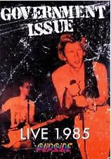 GOVERNMENT ISSUE - LIVE 1985 DVD