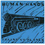Human Hands  Trains Vs Planes