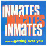 Inmates  Getting Over You