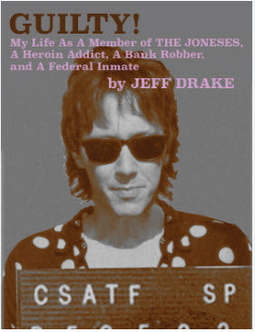 JEFF DRAKE (JONESES) - GUILTY BOOK