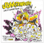 Jabberwocky  Girl Is Leavin' Town