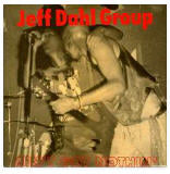 Jeff Dahl Group  Ain't Got Nothin'