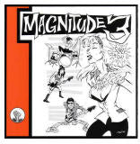 MAGNITUDE 3 - WHAT A WAY TO DIE