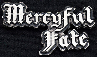 MERCYFUL FATE - MERCYFUL FATE (OLD LOGO) METAL PIN