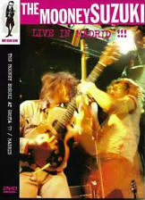 MOONEY SUZUKI - LIVE IN MADRID DVD