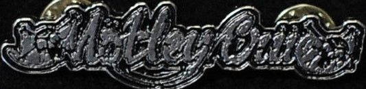 MOTLEY CRUE - MOTLEY CRUE METAL PIN