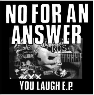 NO FOR AN ANSWER - YOU LAUGH EP STICKER