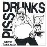 PISS DRUNKS - URINE TOXICARTED
