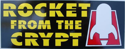ROCKET FROM THE CRYPT - ROCKET FROM THE CRYPT STICKER