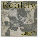 Reality  ...Loser