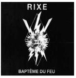 Rixe  Baptême Du Feu
