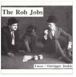 Rob Jobs  Lucas