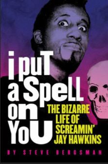 SCREAMIN JAY HAWKINS - I PUT A SPELL ON YOU BOOK