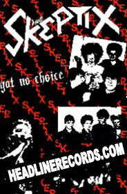 SKEPTIX - GOT NO CHOICE POSTER