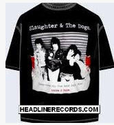 SLAUGHTER & THE DOGS - YOU'RE A BORE TEE SHIRT