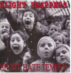 SPLIT LP - SLIGHT SLAPPER / SHORT HATE TEMPER
