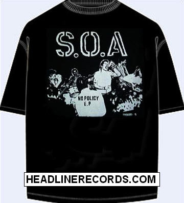 SOA - NO POLICY EP TEE SHIRT