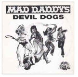 SPLIT EP - Mad Daddys / Devil Dogs