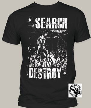 IGGY POP & THE STOOGES - SEARCH & DESTROY TEE SHIRT