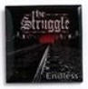 STRUGGLE - ENDLESS ENAMEL PIN BADGE