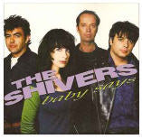 Shivers  Baby Says