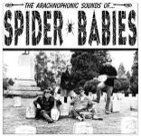 Spider Babies  The Arachnophonic Sounds Of...