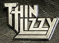 THIN LIZZY - THIN LIZZY METAL PIN
