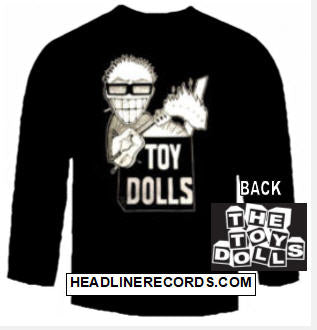 TOY DOLLS - IDLE GOSSIP LONG SLEEVE TEE SHIRT