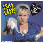 Trick Babys  Last Chance Man