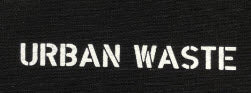 URBAN WASTE - URBAN WASTE PATCH