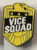 VICE SQUAD - EAGLE ENAMEL PIN BADGE