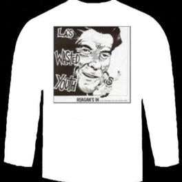 WASTED YOUTH - REAGAN'S IN LONG SLEEVE TEE SHIRT