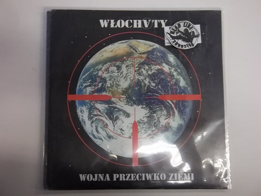 WLOCHATY - WOJNA PREZECIWKO ZIEMI