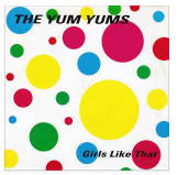 Yum Yums  Girls Like That