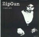 Zipgun  I Can't Wait