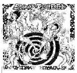 SPLIT EP - BLOOD I BLEED / SOUND LIKE SHIT