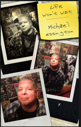 BOOK - LIFE WON'T WAIT BY MICHAEL ESSINGTON