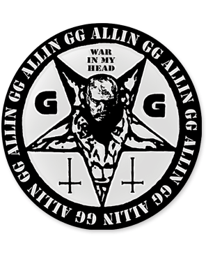 GG ALLIN - WAR IN MY HEAD ENAMEL PIN BADGE