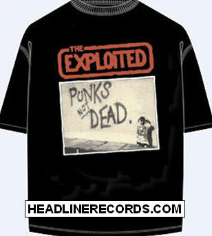 EXPLOITED - PUNKS NOT DEAD TEE SHIRT