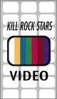 COMPILATION VHS - KILL ROCK STARS VIDEO
