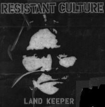 RESISTANT CULTURE - LAND KEEPER PATCH