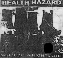 HEALTH HAZARD - NOT JUST A NIGHTMARE PATCH