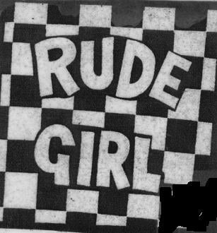 PATCH - RUDE GIRL PATCH