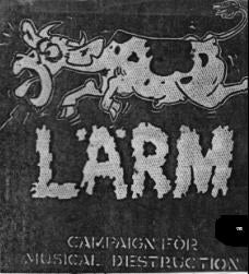 LARM - CAMPAIGN FOR MUSICAL DESTRUCTION PATCH