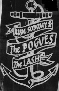 POGUES - RUM SODOMY THE LAST PATCH