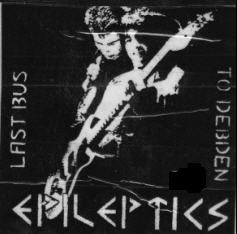 EPILEPTICS - LAST BUS PATCH