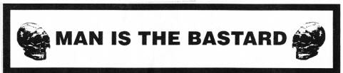 MAN IS THE BASTARD - MAN IS THE BASTARD PATCH