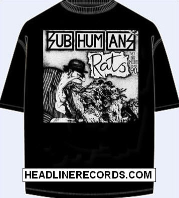 SUBHUMANS - RATS TEE SHIRT