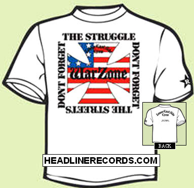 WARZONE - DON'T FORGET THE STRUGGLE DON'T FORGET THE STREETS TEE SHIRT